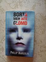 Borta, men inte gl&ouml;md