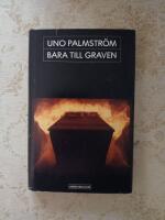 Bara till graven