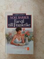 Farv&auml;l till Frankrike