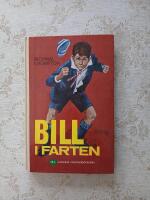 BILL i farten (De klassiska ungdomsb&ouml;ckerna)