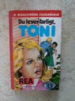 Du lever farligt, TONI (2003)