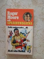 Kolla ambassaden (Roger Moore och sp&aring;rhundarna) Hemmets Juniorpocket nr: 1