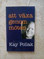 Att v&auml;xa genom m&ouml;ten