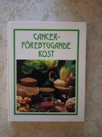 Cancerf&ouml;rebyggande kost