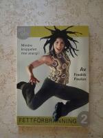 Allt om fettf&ouml;rbr&auml;nning. 2, Mindre kroppsfett mer energi!