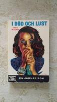 I d&ouml;d och lust (Jaguarb&ouml;ckerna nr: 74)