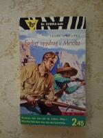 Farligt uppdrag i Mexiko (Zebrapocket nr: 56)