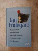 SOLDATSVITEN - Svensk soldat,Soldathustrun,Mot &ouml;ster-soldat!,Soldatens k&auml;rlek,Hemkomsten