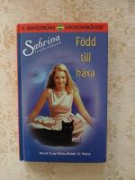 F&ouml;dd till h&auml;xa (Sabrina ton&aring;rsh&auml;xan nr: 1) (2850)