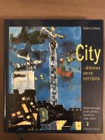 City - dr&ouml;mmen om ett nytt hj&auml;rta: del 2