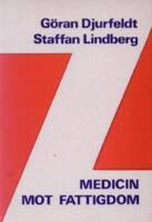 Medicin mot fattigdom : sjukdom och sjukv&aring;rd i en indisk by