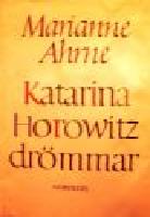 Katarina Horowitz dr&ouml;mmar