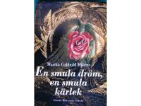 En smula dr&ouml;m, en smula k&auml;rlek