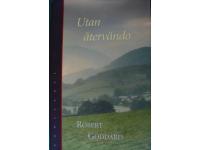 Utan &aring;terv&auml;ndo