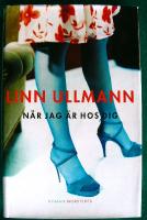 N&auml;r jag var hos dig