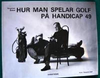 Hur man spelar golf p&aring; handicap 49