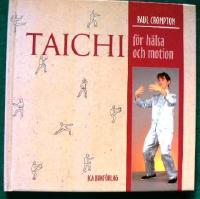 Taichi f&ouml;r h&auml;lsa och motion 