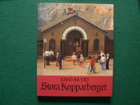 1000 &aring;r vis Stora Kopparberget