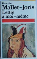 Lettre &agrave; moi-m&ecirc;me