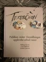 Teater&ouml;gon : publiken m&ouml;ter f&ouml;rest&auml;llningen : upplevelse - utbud - vanor = [The eye of the theatre] : [the audience meets the performance] : [experience, repertoire, habits]