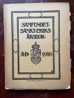 Samfundet Sankt Eriks &aring;rsbok 1916