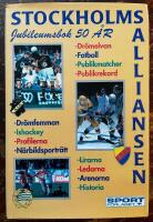 50 &aring;r med Stockholms-alliansen : [jubileumsbok]