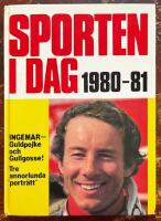 Sporten i dag 1980-81. Ingemar - Guldpojke och Gullgosse! Tre annorlunda "portr&auml;tt"