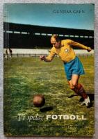 Vi spelar fotboll - med Agne Simonsson och Rune B&ouml;rjesson