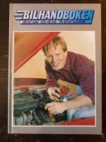 BILHANDBOKEN, NR 1, G&Ouml;R DET SJ&Auml;LV - STEG F&Ouml;R STEG - F&Ouml;R B&Auml;TTRE BILEKONOMI