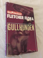 Gullhunden - En dollarstinn historia om vovstreck och annat ruffel