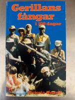 Gerillans f&aring;ngar i 100 dagar