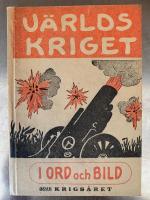 V&auml;rldskriget i ord och bild - Tredje krigs&aring;ret