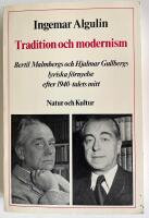 Tradition och modernism. Bertil Malmbergs och Hjalmar Gullbergs lyriska f&ouml;rnyelse efter 1940-talets mitt