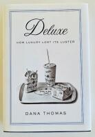 Deluxe - how luxury lost its luster
