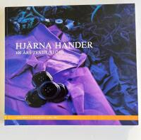 Hj&auml;rna h&auml;nder : 100 &aring;rs textil sl&ouml;jd