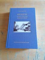 Moskva: Kufen i Moskva, Moskva i fara