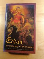 Eddan: De nordiska guda- och hj&auml;ltes&aring;ngerna