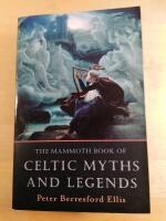 The Mammoth Book Of Celtic Myths And Legends