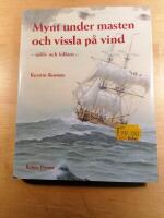 Mynt under masten och vissla p&aring; vind : Sj&ouml;liv och folktro