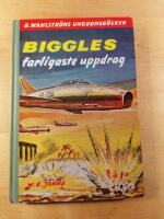 Biggles farligaste uppdrag