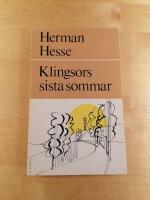 Klingsors sista sommar/ &Ouml;sterlandsf&auml;rden