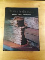 Resa i tysta rum - ok&auml;nda svenska slottsbibliotek