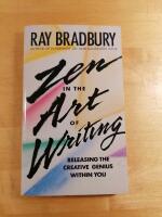Zen In The Art Of Writing: Releasing The Creative Genius Within You