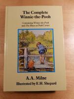 The complete Winnie-the-Pooh : containg Winnie-the-Pooh and the House at Pooh corner