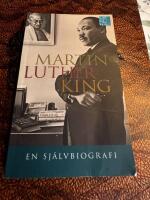 Martin Luther King : en sj&auml;lvbiografi