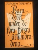  Barndopet under de fyra f&ouml;rsta &aring;rhundradena