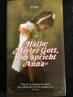 Hallo, Mister Gott, hier spricht Anna