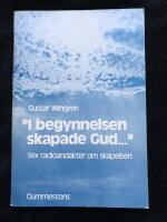 "I begynnelsen skapade Gud ..." - Sex radioandakter om skapelsen