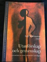 Utanf&ouml;rskap och gemenskap - En antologi om rasism, m&aring;ngkultur och religion