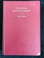 The Greek New Testament - with "A Concise Greek-English Dictionary"